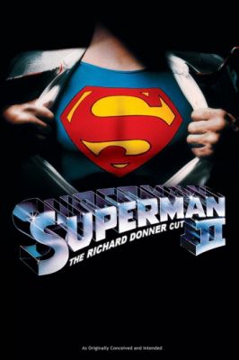 Супермен 2: Режиссерская версия (2006)